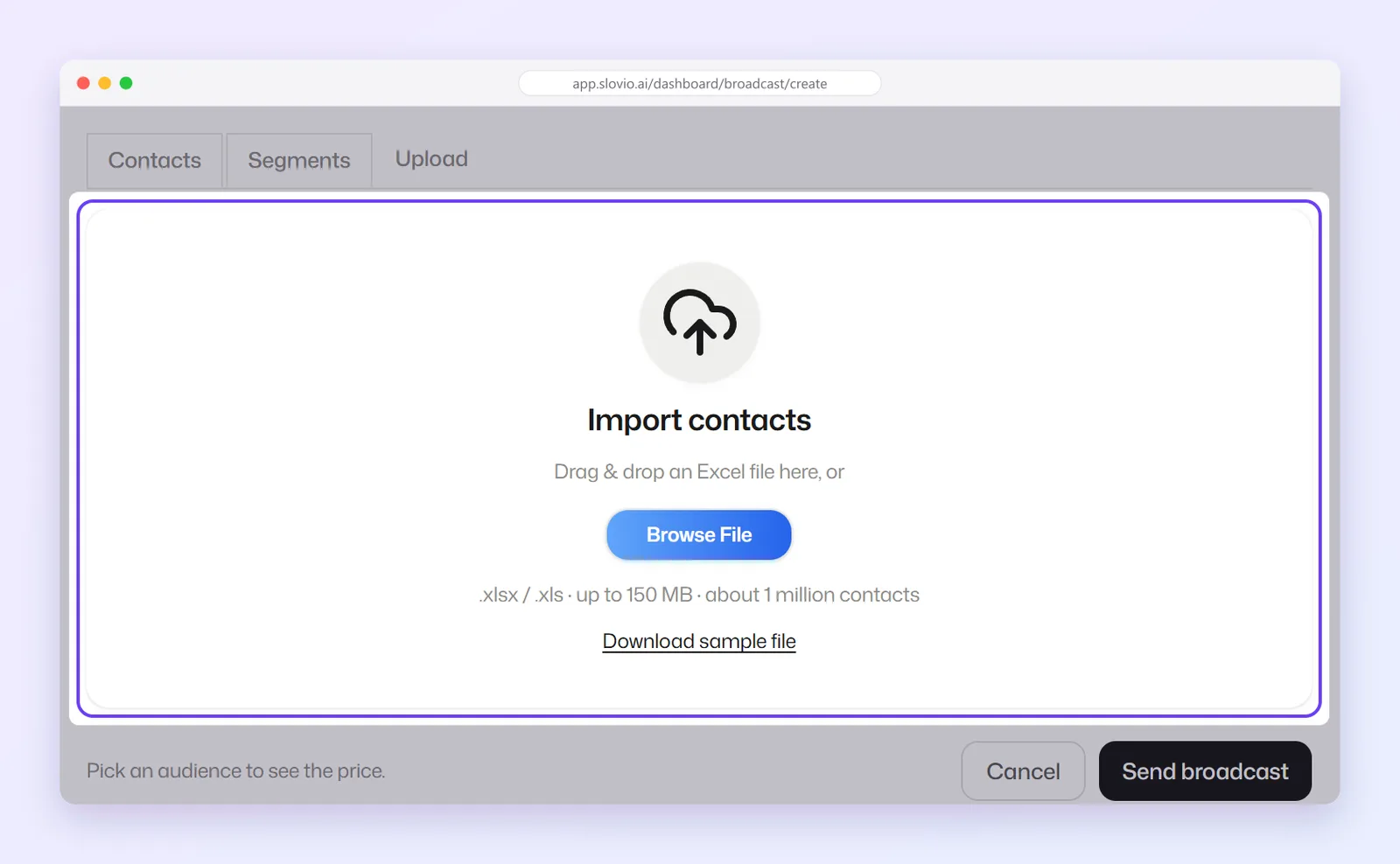 Upload tab of a new broadcast with the Import contacts drop zone highlighted, showing Browse File, the .xlsx and .xls limits and Download sample file