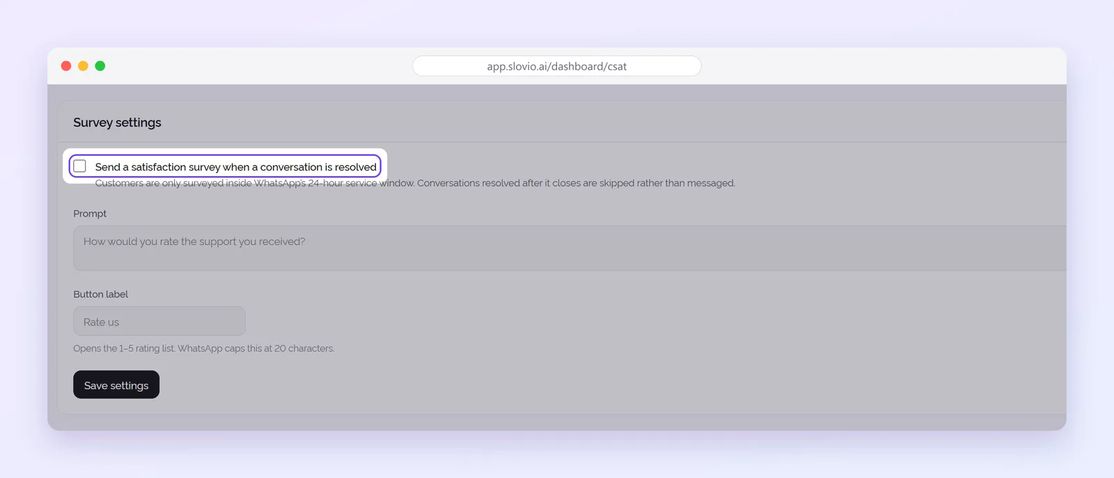 CSAT survey settings with the Send a satisfaction survey when a conversation is resolved checkbox highlighted, and the Prompt and Button label fields